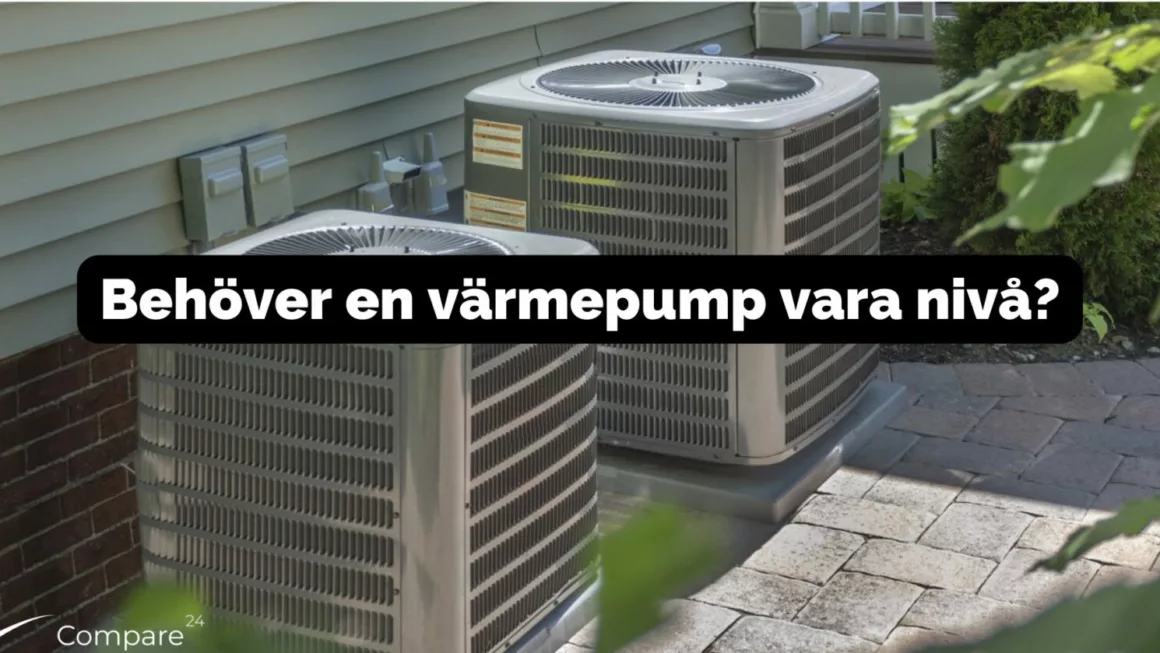 Behöver en värmepump vara nivå?