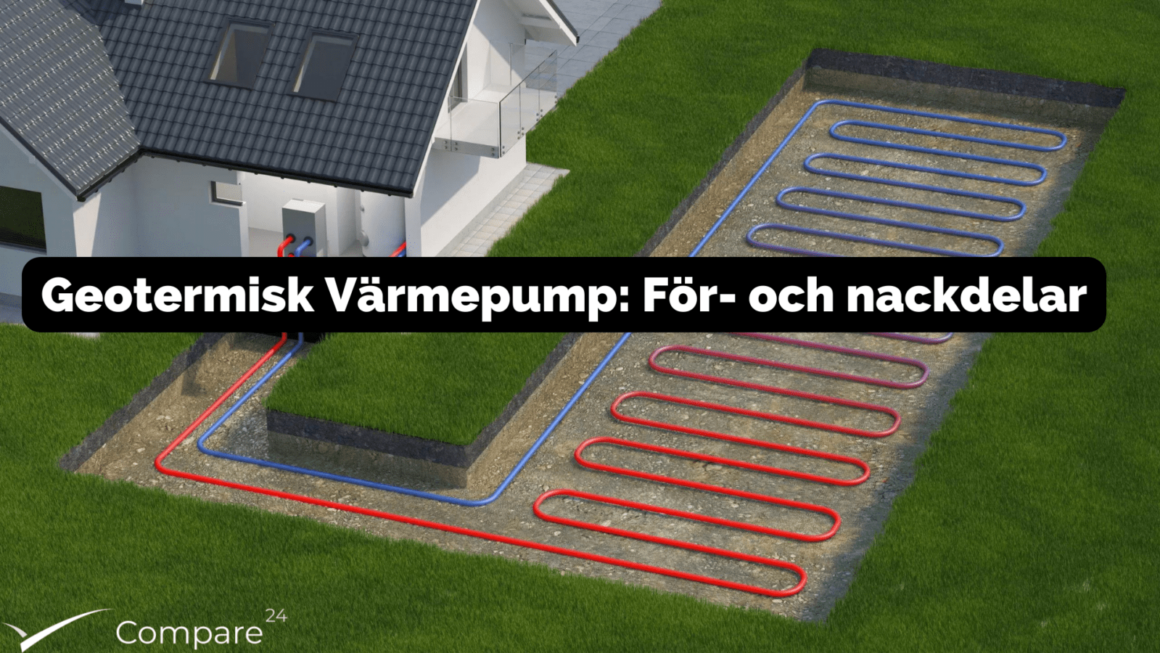 Geotermisk Värmepump: För- och nackdelar