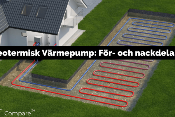 Geotermisk Värmepump: För- och nackdelar